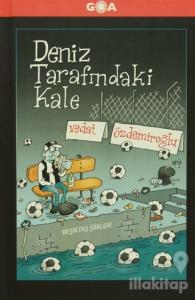 Deniz Tarafındaki Kale