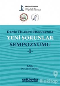 Deniz Ticareti Hukukunda Yeni Sorunlar Sempozyumu 1