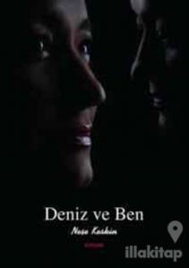 Deniz ve Ben