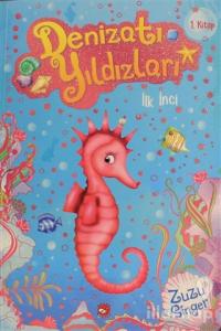 Denizatı Yıldızları - İlk İnci