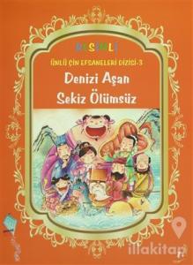 Denizi Aşan Sekiz Ölümsüz