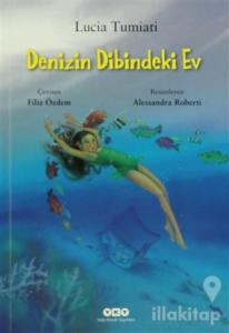 Denizin Dibindeki Ev