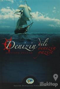 Denizin Dili Denizin Yazısı