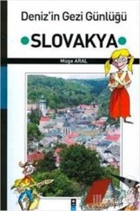 Deniz'in Gezi Günlüğü - Slovakya