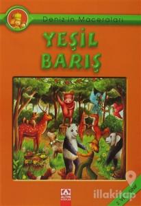 Deniz'in Maceraları Yeşil Barış