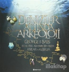 Denizler Altında Arkeoloji (Ciltli)