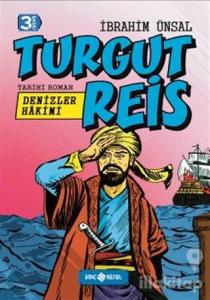 Denizler Hakimi Turgut Reis (Ciltli)