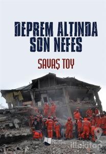 Deprem Altında Son Nefes