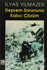 Deprem Sorununa Kalıcı Çözüm