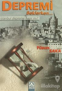 Depremi Beklerken...