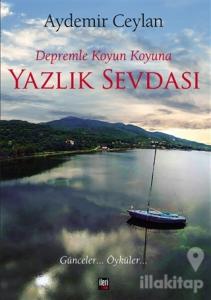 Depremle Koyun Koyuna Yazlık Sevdası