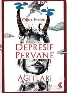 Depresif Pervane Ağıtları