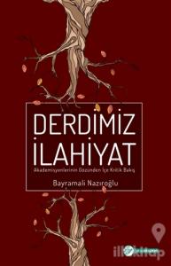 Derdimiz İlahiyat