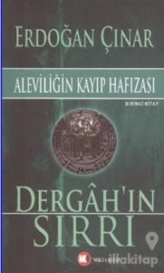 Dergah'ın Sırrı 1: Aleviliğin Kayıp Hafızası
