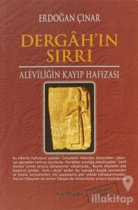 Dergah'ın Sırrı - Aleviliğin Kayıp Hafızası