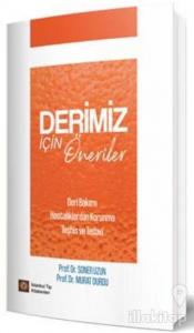 Derimiz İçin Öneriler