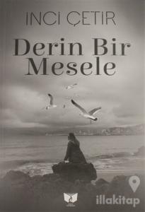 Derin Bir Mesele
