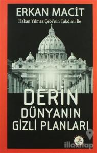 Derin Dünyanın Gizli Planları