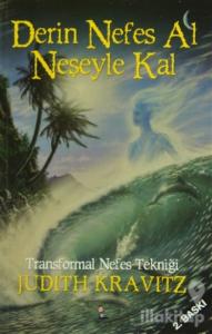 Derin Nefes Al Neşeyle Kal