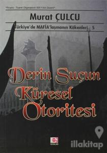 Derin Suçun Küresel Otoritesi