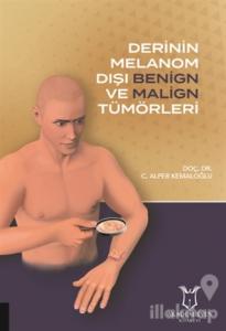 Derinin Melanom Dışı Benign ve Malign Tümörleri