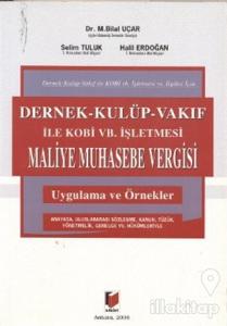 Dernek - Kulüp - Vakıf ile Kobi vb. İşletmesi Maliye Muhasebe Vergisi