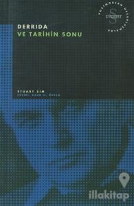 Derrida ve Tarihin Sonu Postmodern Hesaplaşmalar