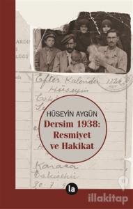 Dersim 1938 Resmiyet ve Hakikat