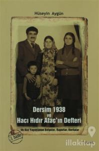 Dersim 1938 ve Hacı Hıdır Ataç'ın Defteri