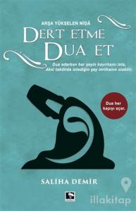Dert Etme Dua Et (Ciltli)