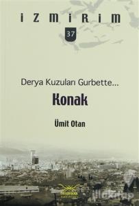 Derya Kuzuları Gurbette... Konak