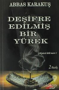 Deşifre Edilmiş Bir Yürek