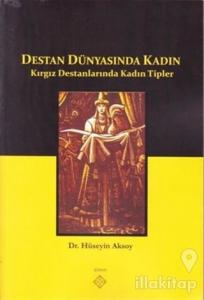 Destan Dünyasında Kadın