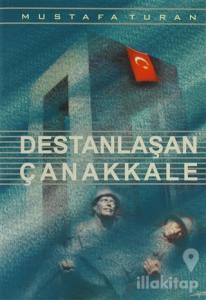 Destanlaşan Çanakkale
