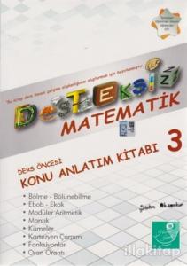 Desteksiz Matematik - Ders Öncesi Konu Anlatım Kitabı 3