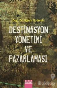 Destinasyon Yönetimi  ve Pazarlaması