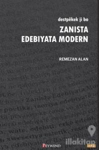 Destpekek Ji Bo Zanista Edebiyata Modern
