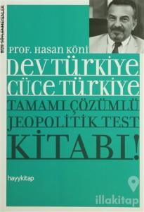 Dev Türkiye Cüce Türkiye - Tamamı Çözümlü Jeopolitik Test Kitabı