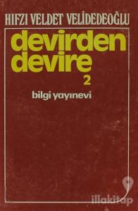 Devirden Devire Cilt: 2