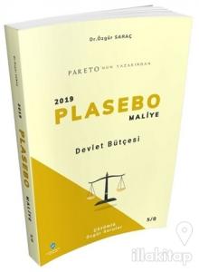 Devlet Bütçesi - 2019 Plasebo Maliye