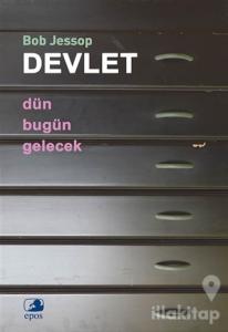 Devlet - Dün, Bugün, Gelecek