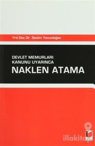 Devlet Memurları Kanunu Uyarınca Naklen Atama