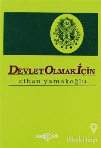 Devlet Olmak İçin