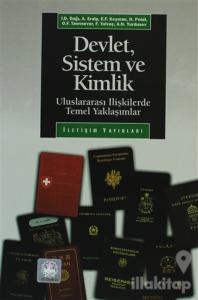 Devlet, Sistem ve Kimlik