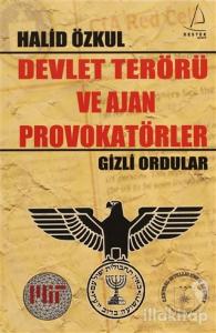 Devlet Terörü ve Ajan Provokatörler