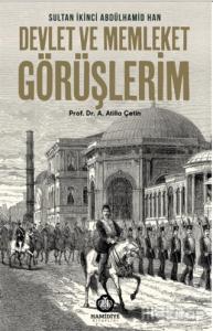 Devlet ve Memleket Görüşlerim