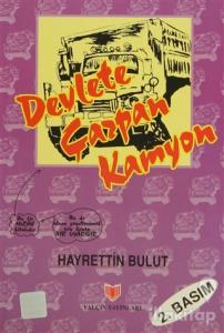 Devlete Çarpan Kamyon (1. Hamur)