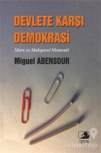 Devlete Karşı Demokrasi
