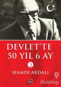 Devlet'te 50 Yıl 6 Ay 2 (2 Cilt Takım)
