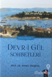 Devr-i Gül Sohbetleri